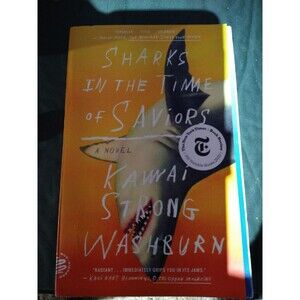 Sharks in the time of saviors a novel